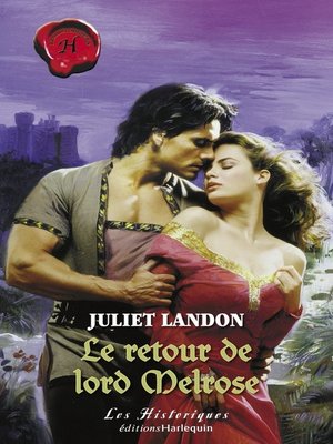 cover image of Le retour de lord Melrose (Harlequin Les Historiques)